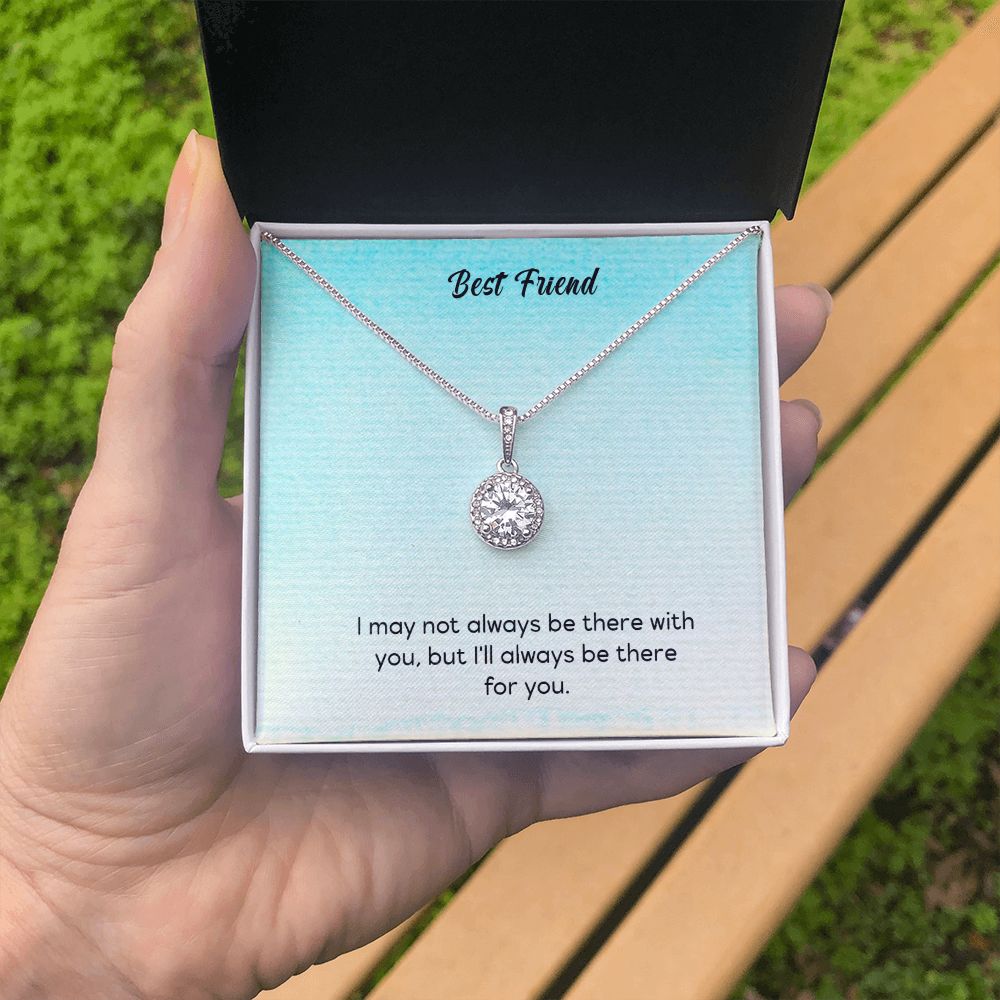 Best Friend | I'll always be there for you - Eternal Hope Necklace