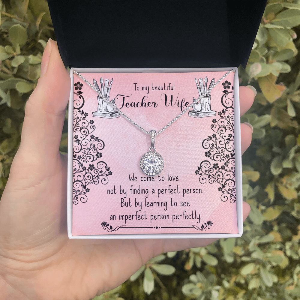 To My Teacher Wife | The Heart of Education - Eternal Hope Necklace