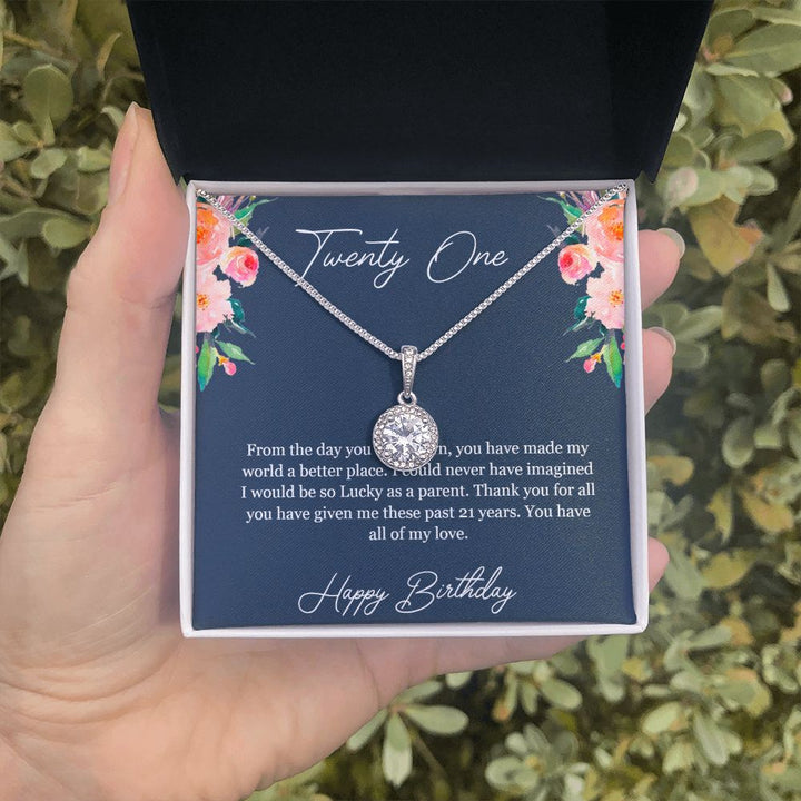 Happy Birthday | Thank you for all you have given me these past 21 years - Eternal Hope Necklace