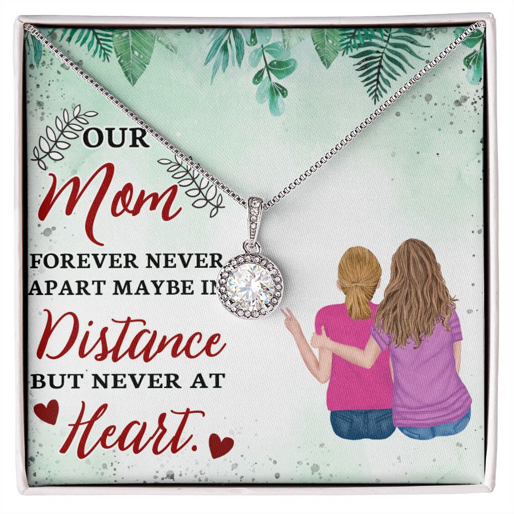 To Our Mom | Forever Never Apart - Eternal Hope Necklace