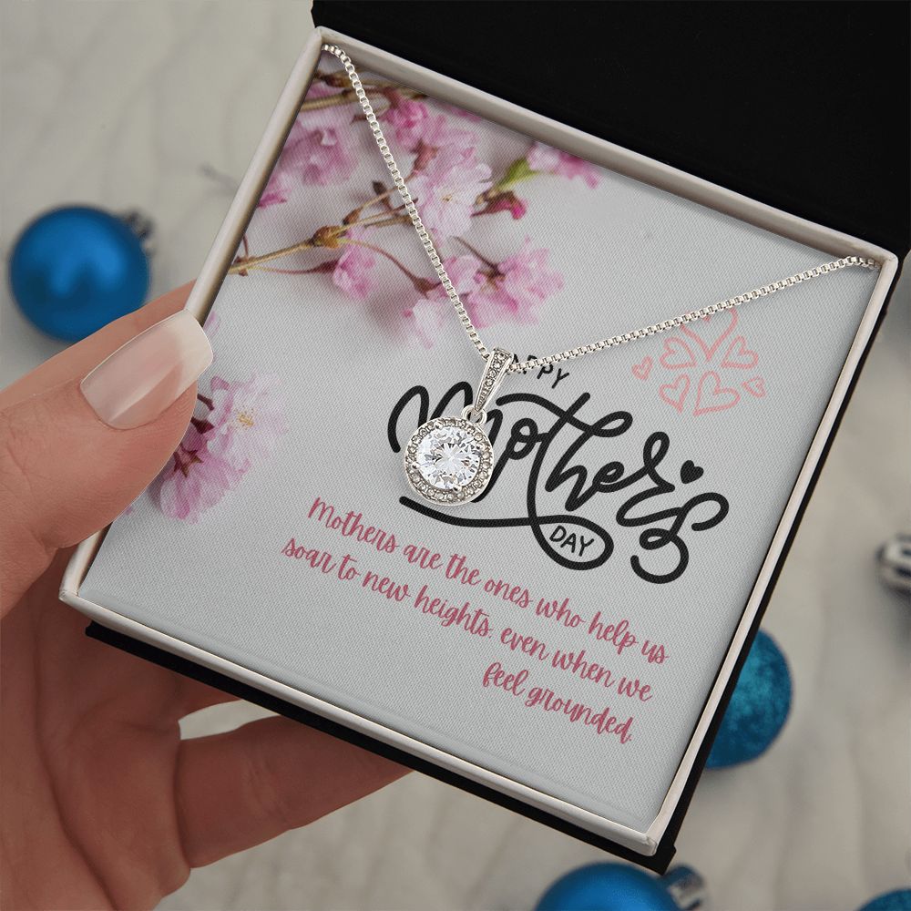 Happy Mother's Day | Mothers are the ones who truly supports us - Eternal Hope Necklace