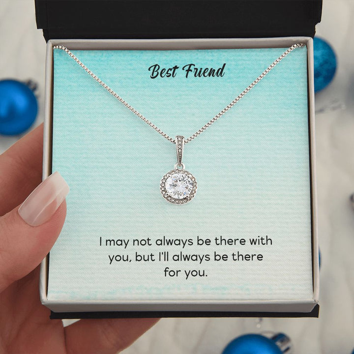 Best Friend | I'll always be there for you - Eternal Hope Necklace