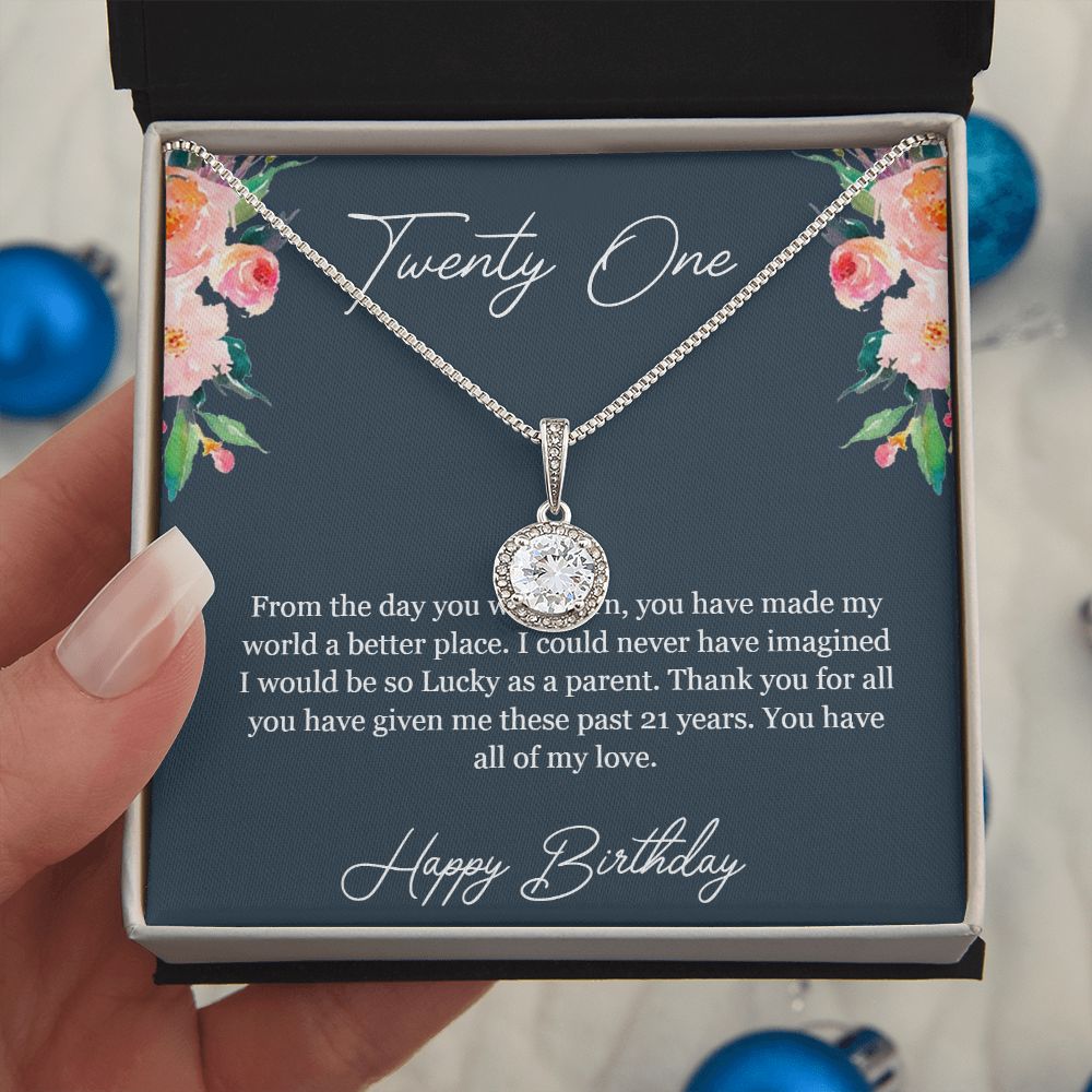 Happy Birthday | Thank you for all you have given me these past 21 years - Eternal Hope Necklace