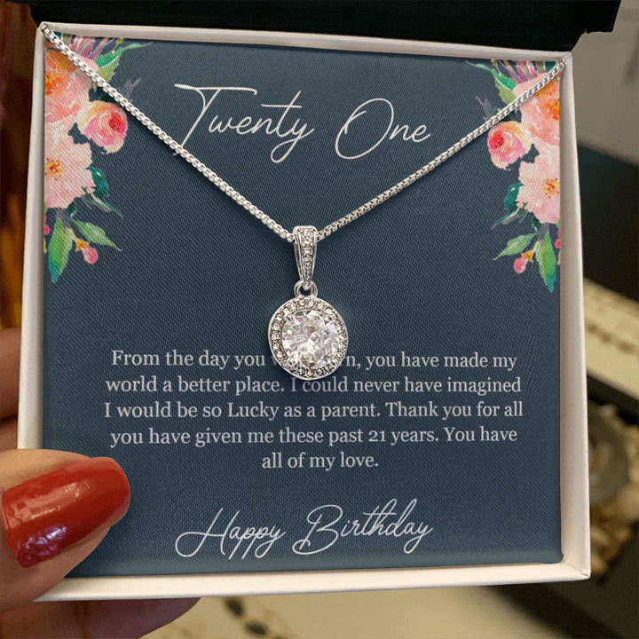 Happy Birthday | Thank you for all you have given me these past 21 years - Eternal Hope Necklace