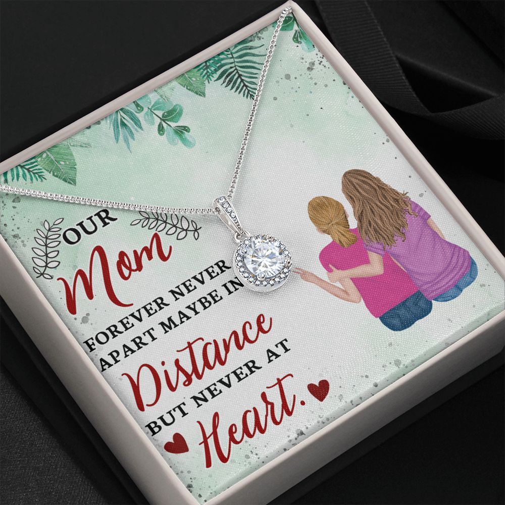 To Our Mom | Forever Never Apart - Eternal Hope Necklace