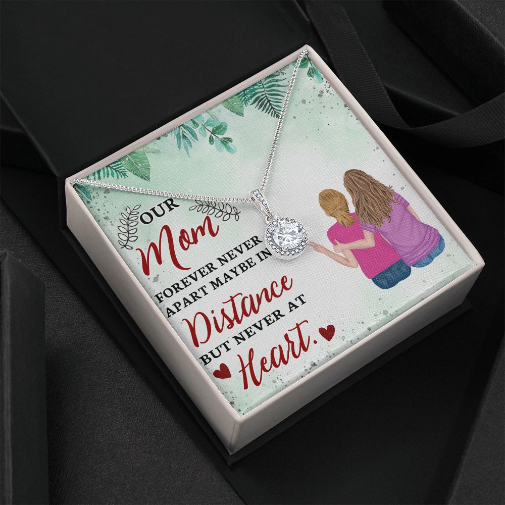 To Our Mom | Forever Never Apart - Eternal Hope Necklace