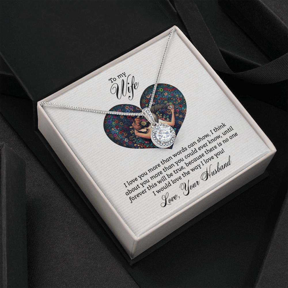To My Wife | I love you more than - Eternal Hope Necklace