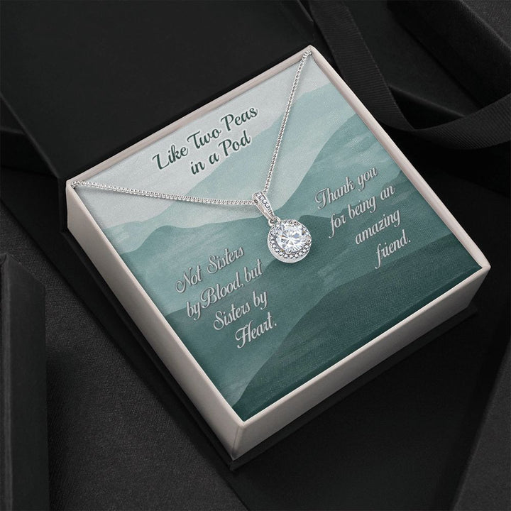 To My Friend | Like Two Peas in a Pod - Eternal Hope Necklace