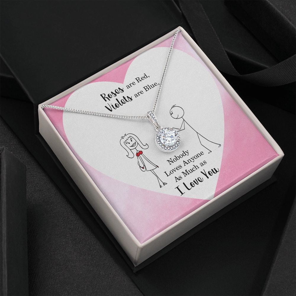 To My Wife | Nobody Loves Anyone As Much As I Love You - Eternal Hope Necklace