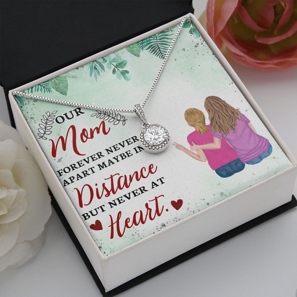 To Our Mom | Forever Never Apart - Eternal Hope Necklace