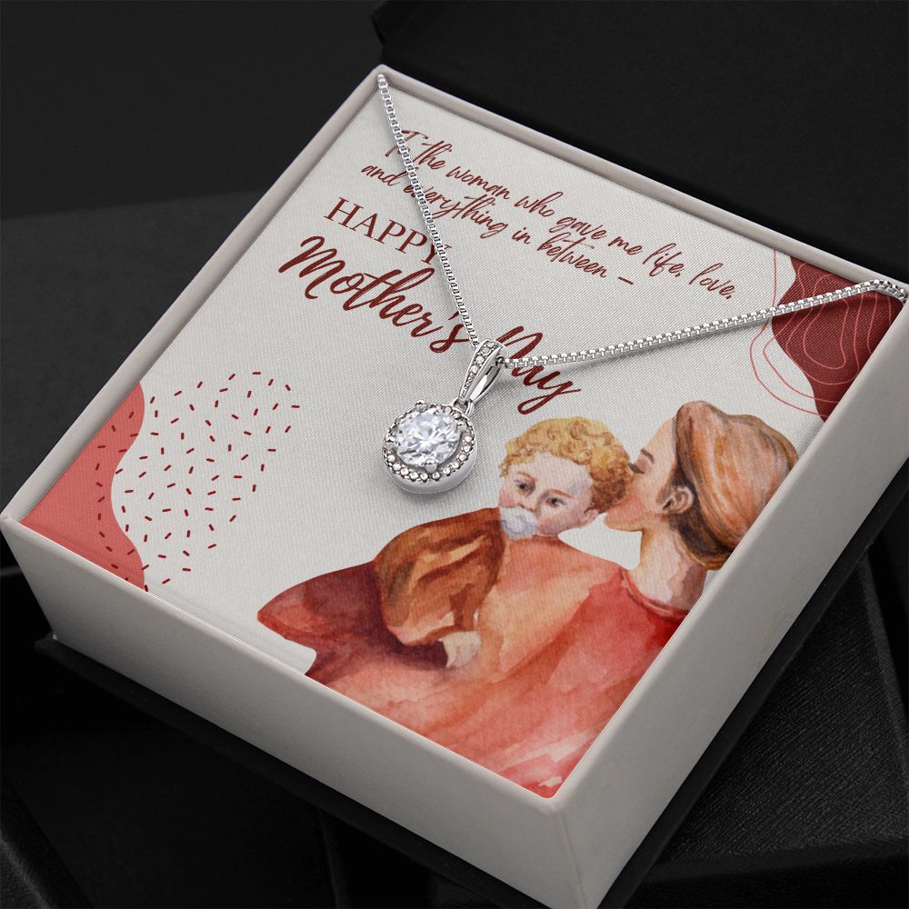 Happy Mother's Day | To the woman who gave me everything - Eternal Hope Necklace
