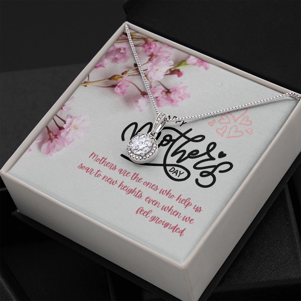 Happy Mother's Day | Mothers are the ones who truly supports us - Eternal Hope Necklace