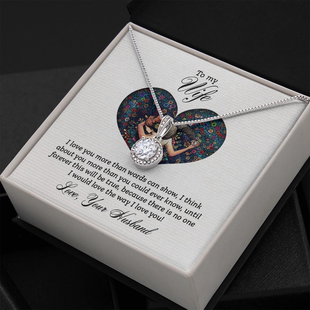 To My Wife | I love you more than - Eternal Hope Necklace