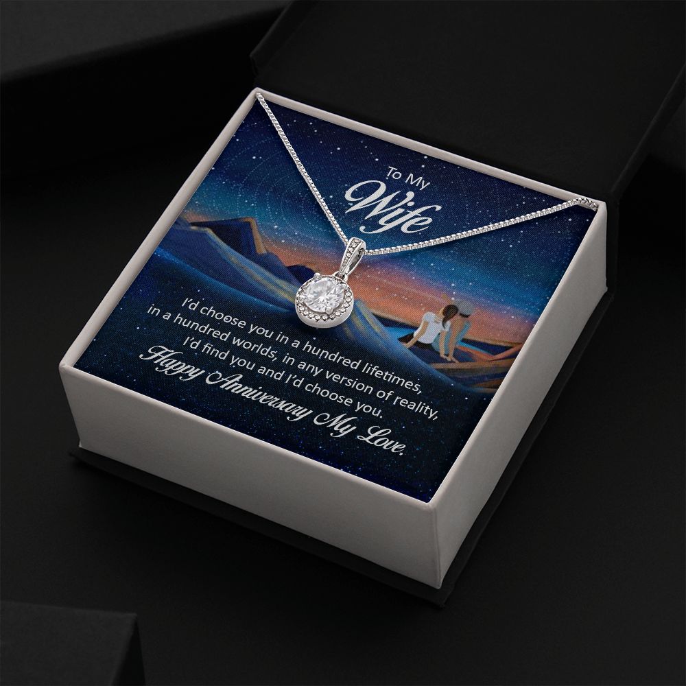 To My Wife | I'd chose you in a hundred lifetimes - Eternal Hope Necklace