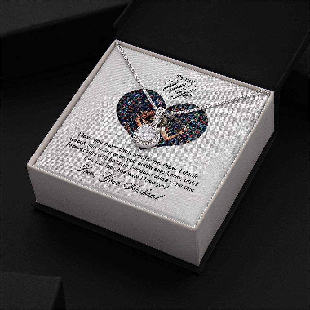 To My Wife | I love you more than - Eternal Hope Necklace