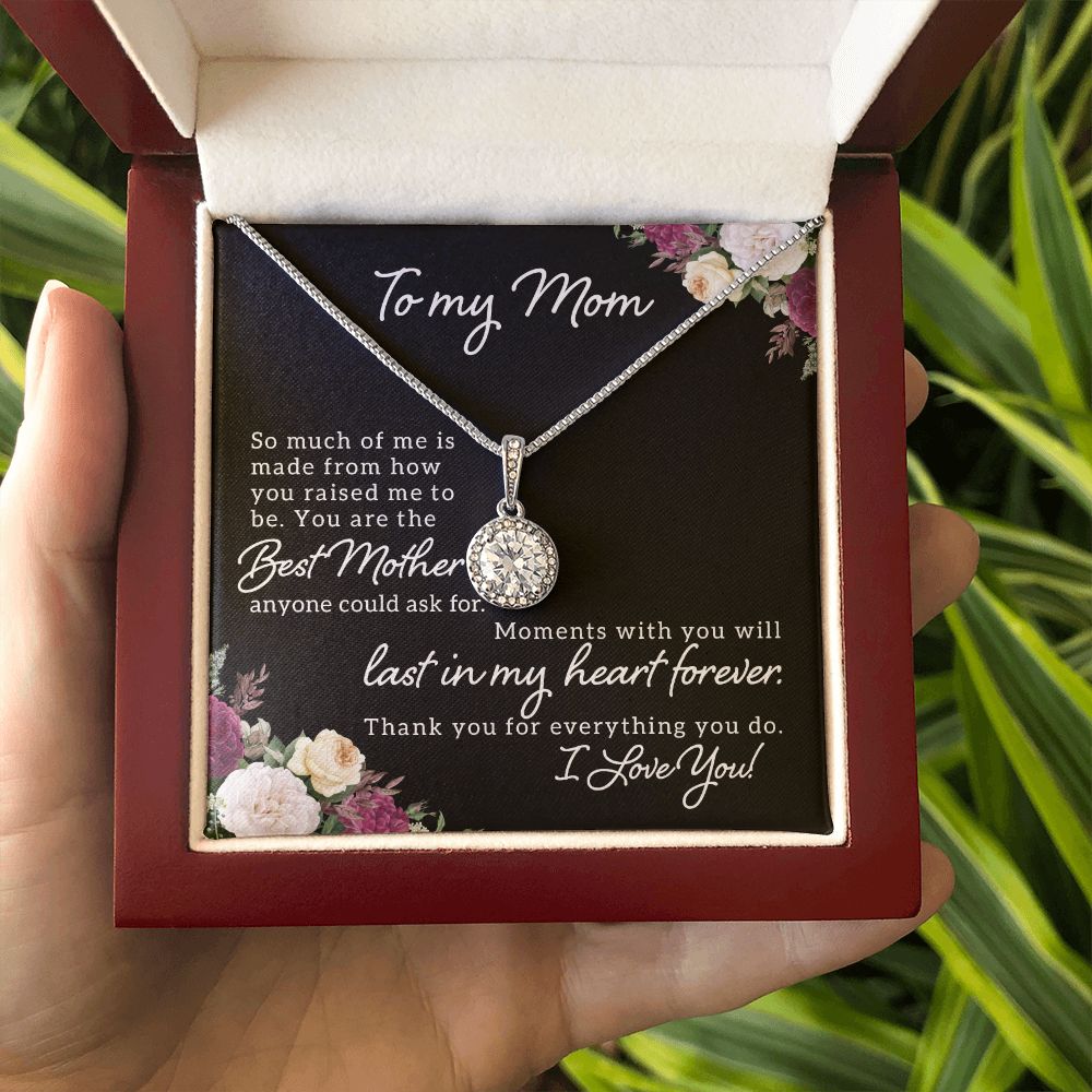 To My Mom | Best Mother Anyone Could Ask For - Eternal Hope Necklace