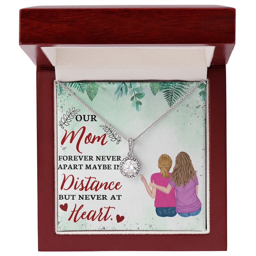 To Our Mom | Forever Never Apart - Eternal Hope Necklace