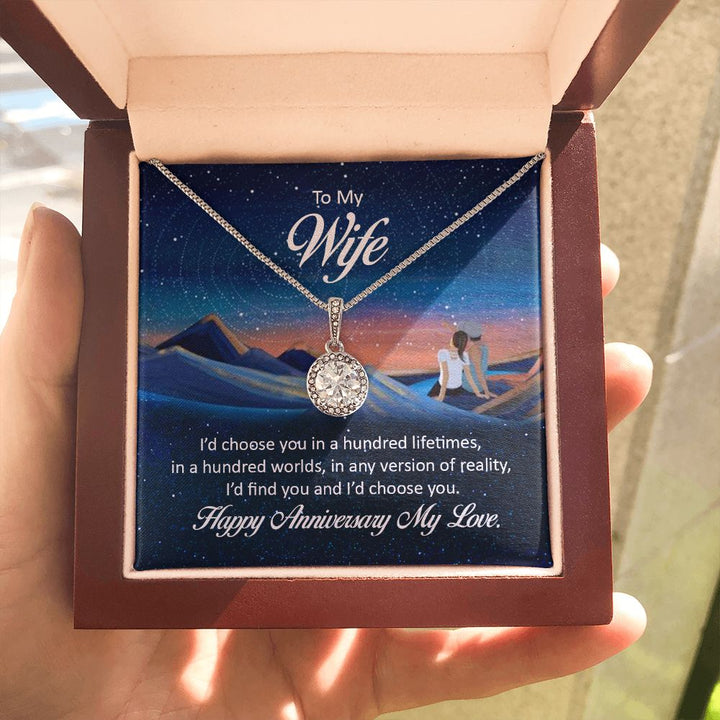 To My Wife | I'd chose you in a hundred lifetimes - Eternal Hope Necklace