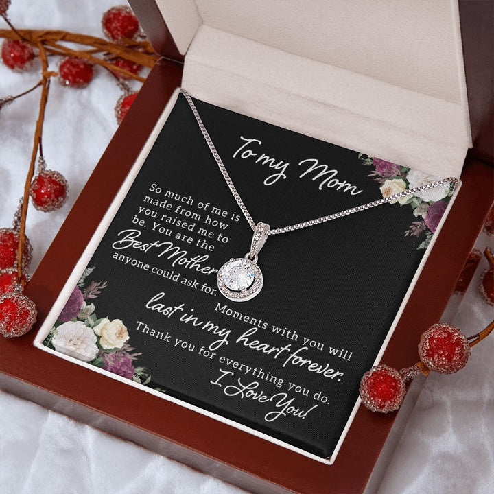 To My Mom | Best Mother Anyone Could Ask For - Eternal Hope Necklace