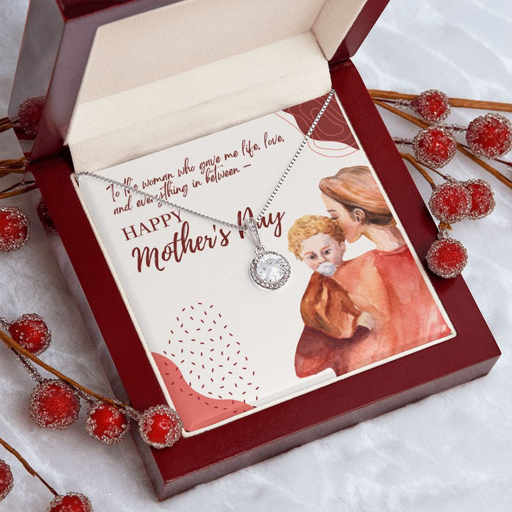 Happy Mother's Day | To the woman who gave me everything - Eternal Hope Necklace