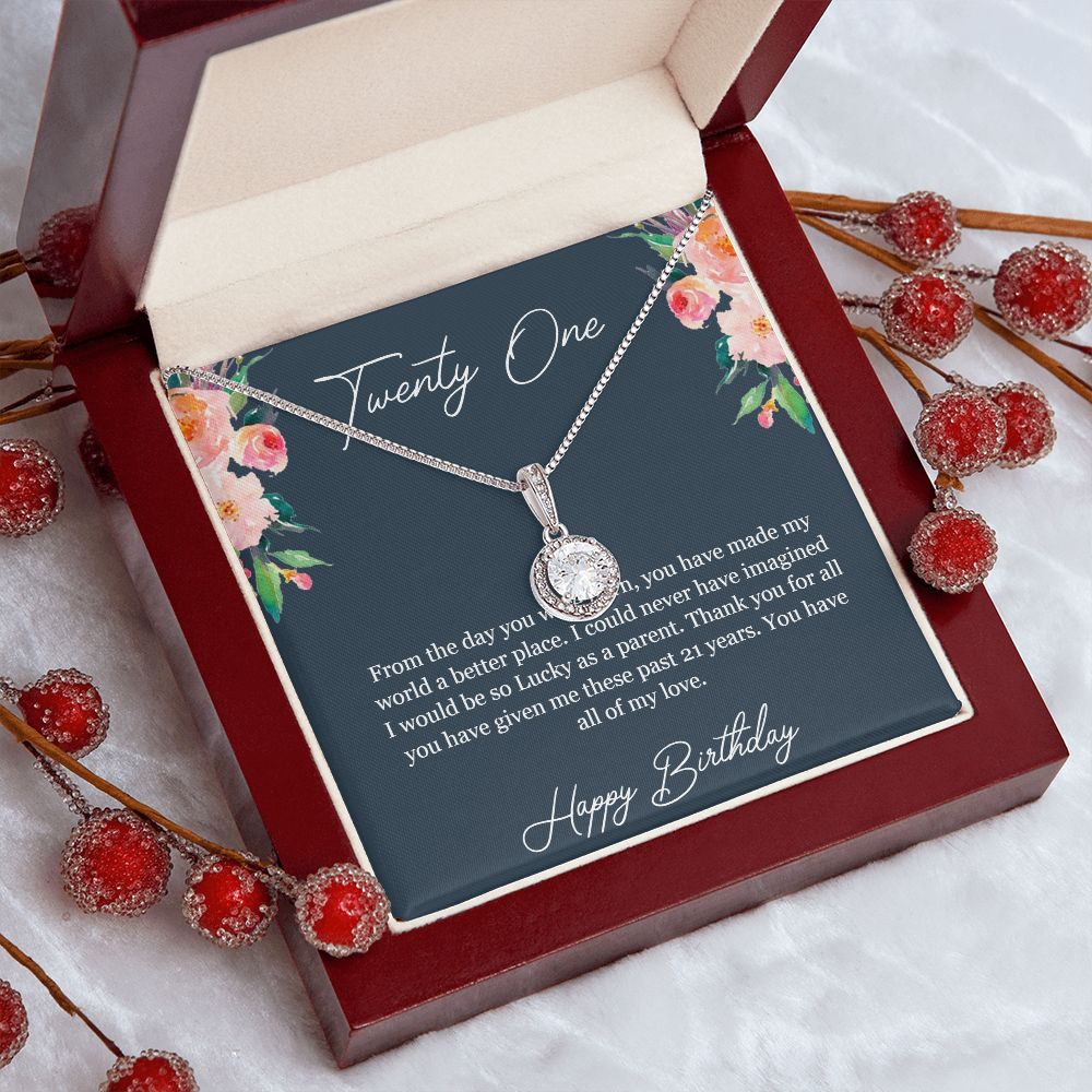 Happy Birthday | Thank you for all you have given me these past 21 years - Eternal Hope Necklace