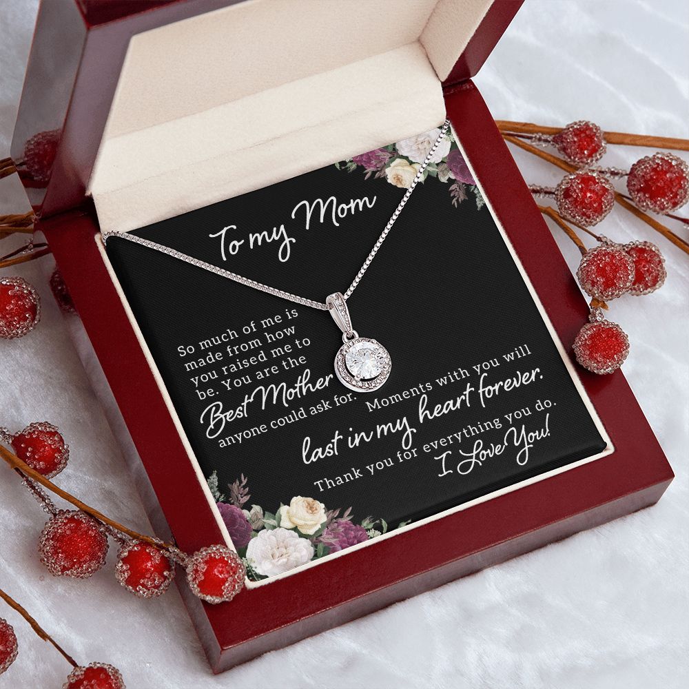 To My Mom | Best Mother Anyone Could Ask For - Eternal Hope Necklace