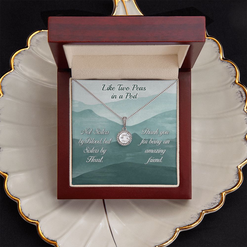To My Friend | Like Two Peas in a Pod - Eternal Hope Necklace