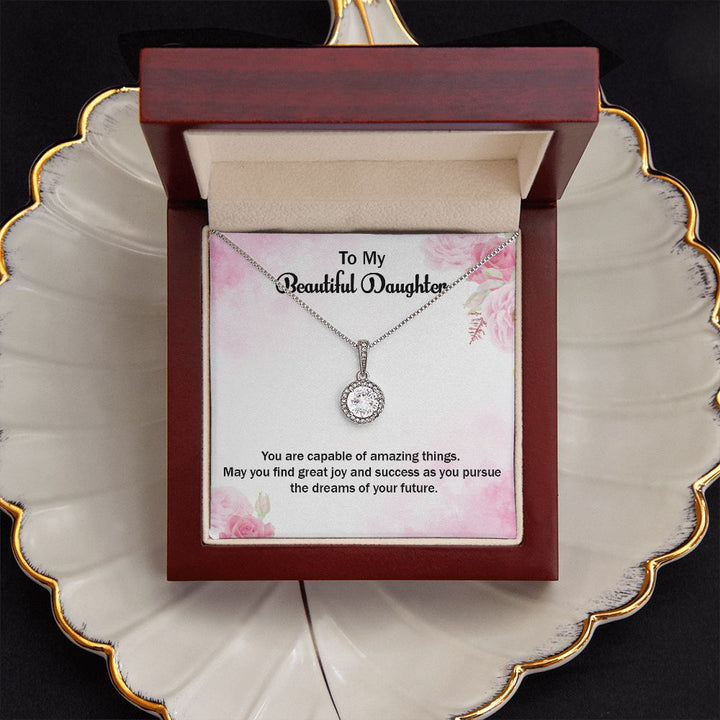 To My Beautiful Daughter | Graduate: Your Future is Limitless - Eternal Hope Necklace