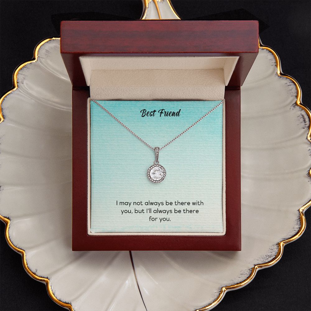 Best Friend | I'll always be there for you - Eternal Hope Necklace
