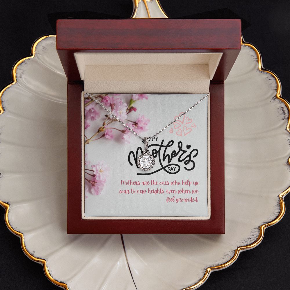Happy Mother's Day | Mothers are the ones who truly supports us - Eternal Hope Necklace
