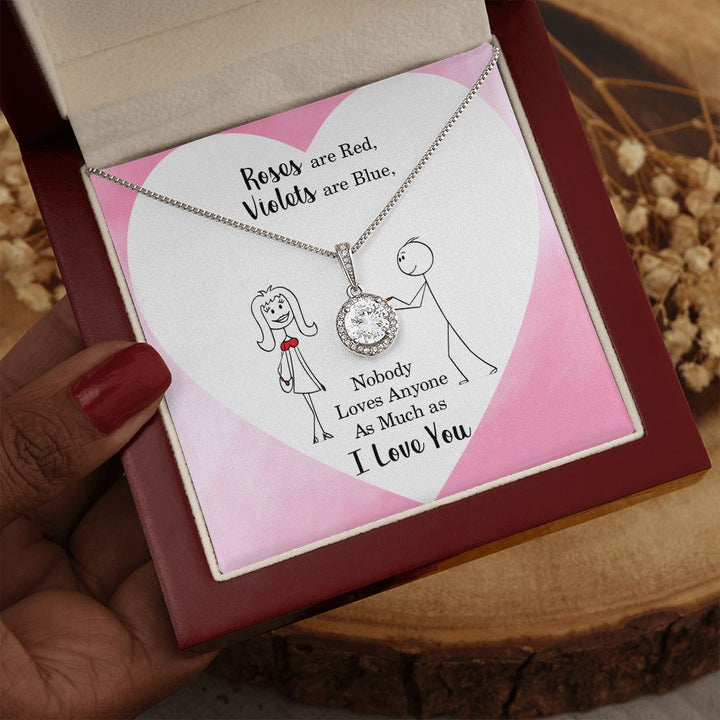 To My Wife | Nobody Loves Anyone As Much As I Love You - Eternal Hope Necklace