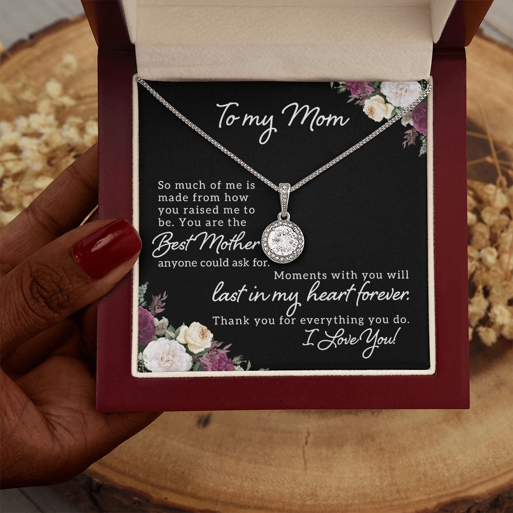 To My Mom | Best Mother Anyone Could Ask For - Eternal Hope Necklace