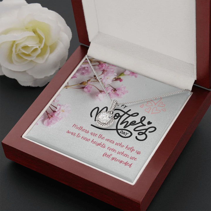 Happy Mother's Day | Mothers are the ones who truly supports us - Eternal Hope Necklace