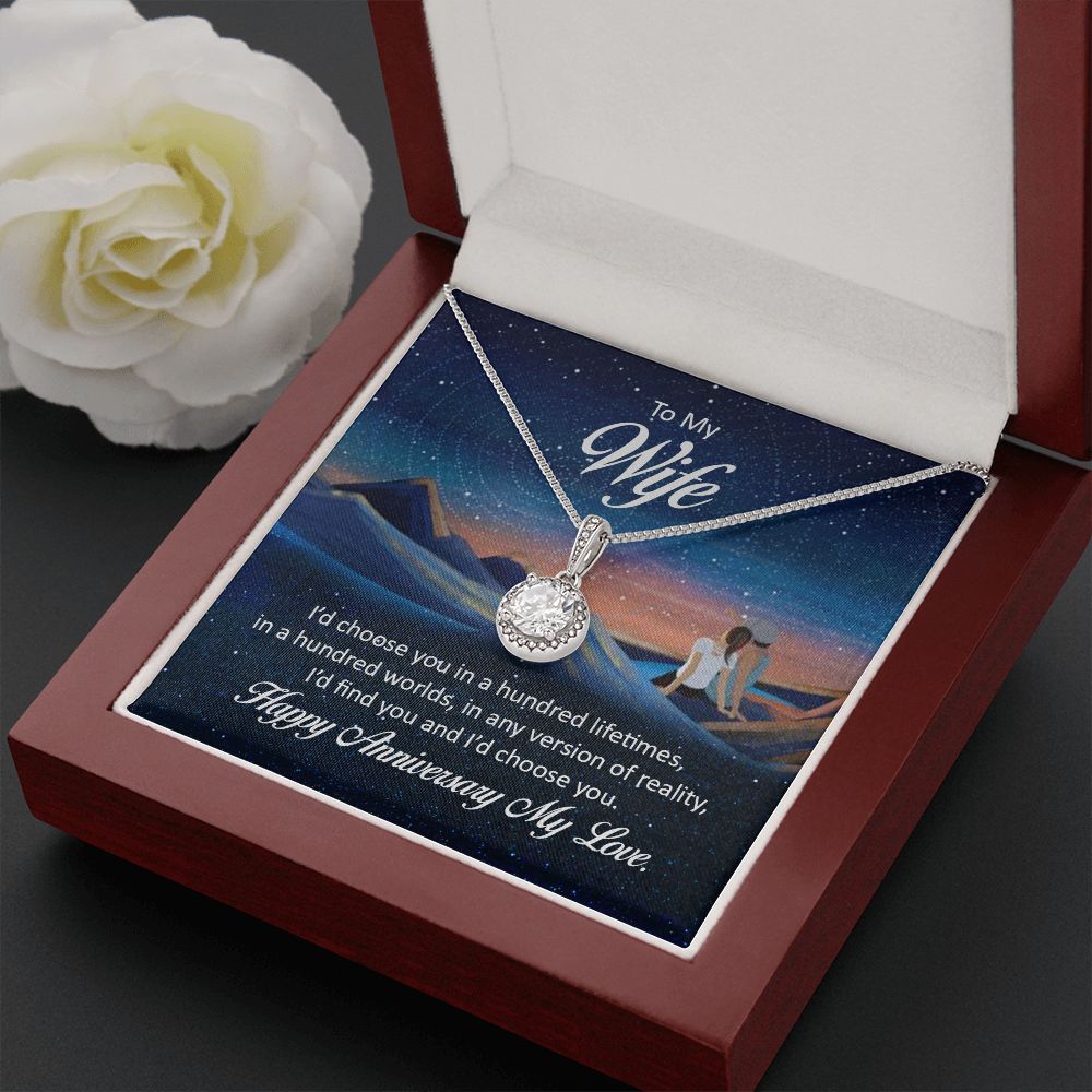 To My Wife | I'd chose you in a hundred lifetimes - Eternal Hope Necklace