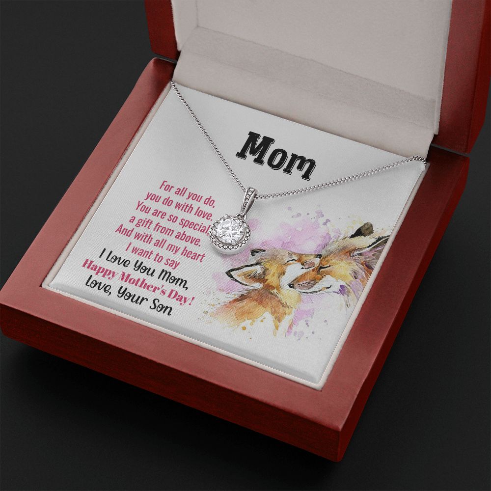 To My Mom | Loving Efforts, Precious Gift - Eternal Hope Necklace
