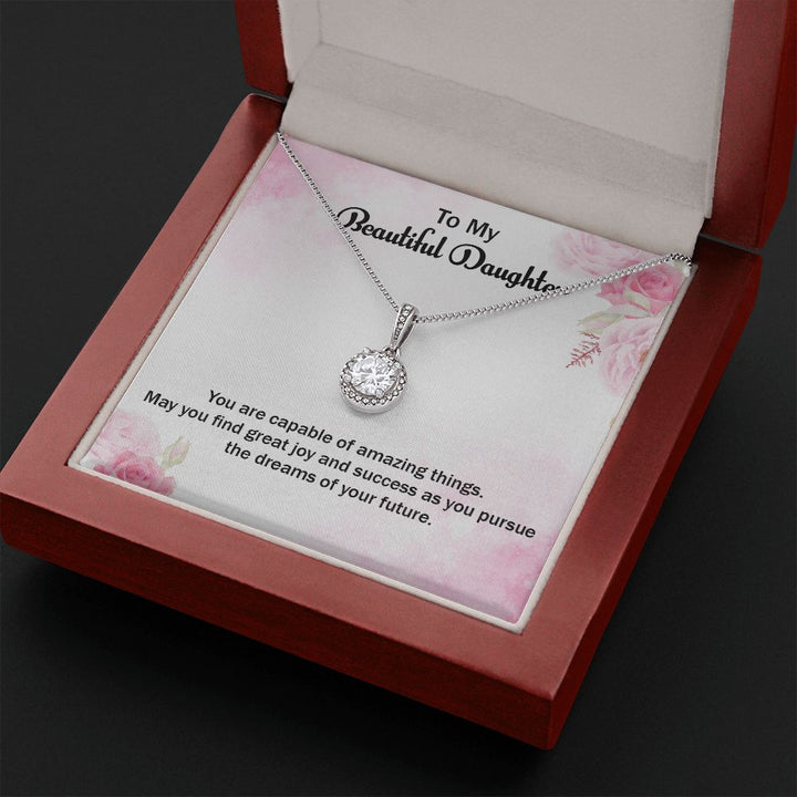 To My Beautiful Daughter | Graduate: Your Future is Limitless - Eternal Hope Necklace