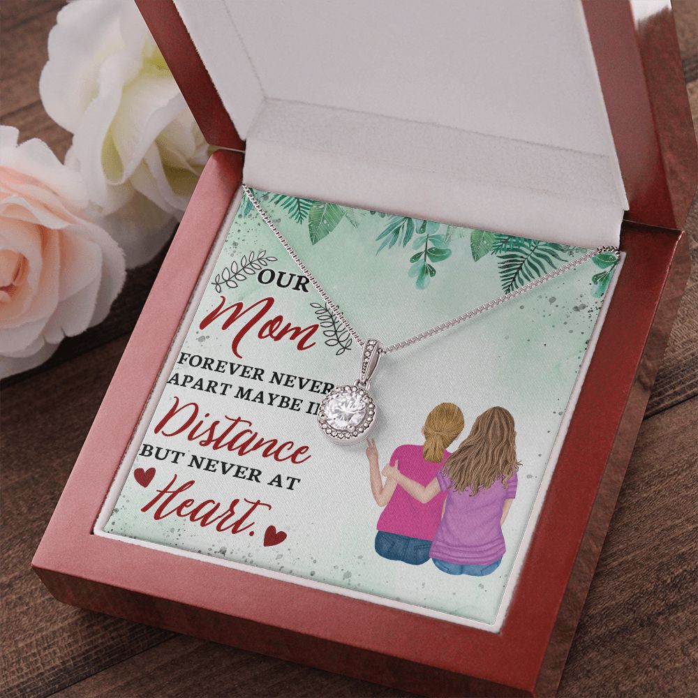 To Our Mom | Forever Never Apart - Eternal Hope Necklace
