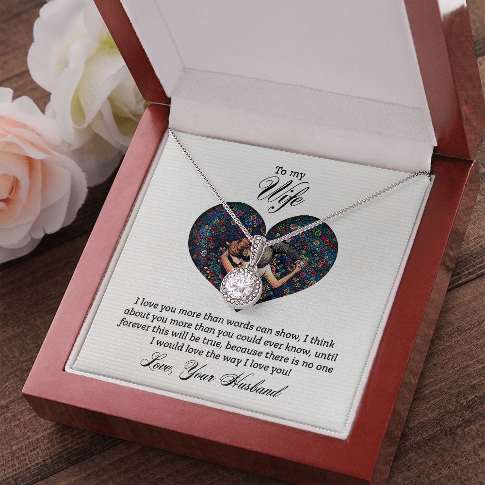 To My Wife | I love you more than - Eternal Hope Necklace