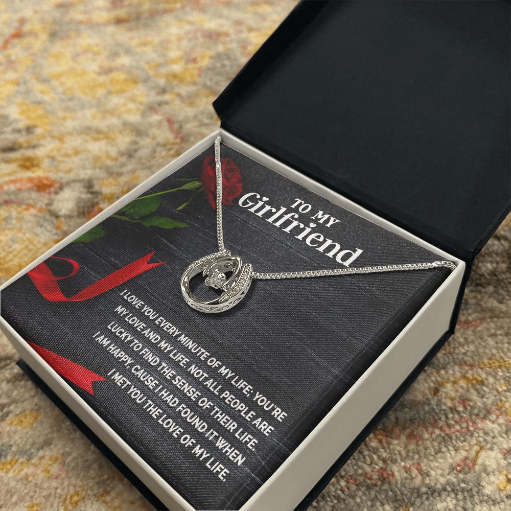 To My Girlfriend | I love you every minute of my life - Lucky in Love Necklace