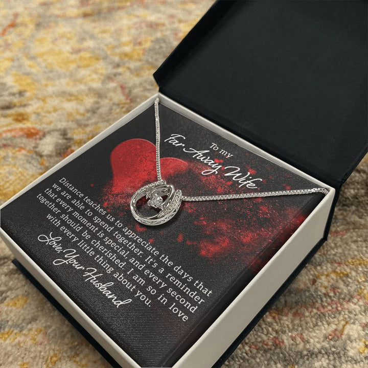 To My Far Away Wife | Distance teaches us - Lucky in Love Necklace