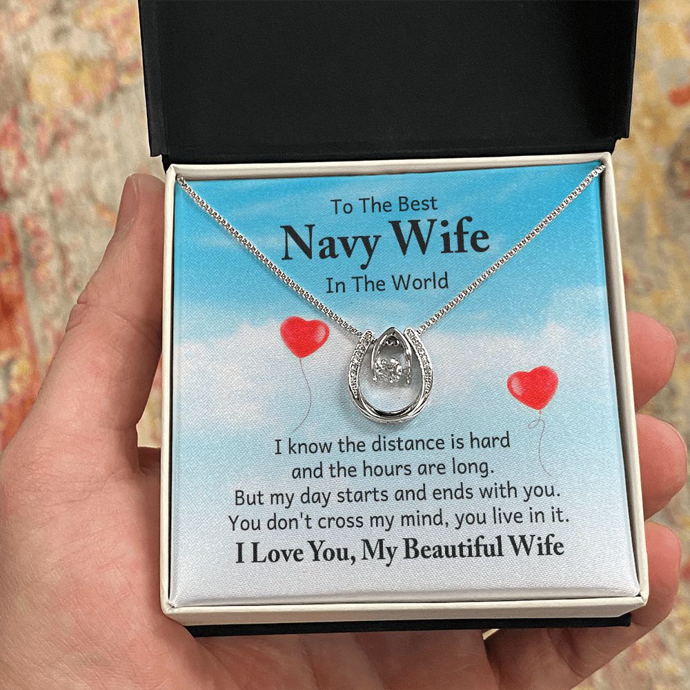To The Best Navy Wife in the World |  I know the distance is hard - Lucky in Love Necklace