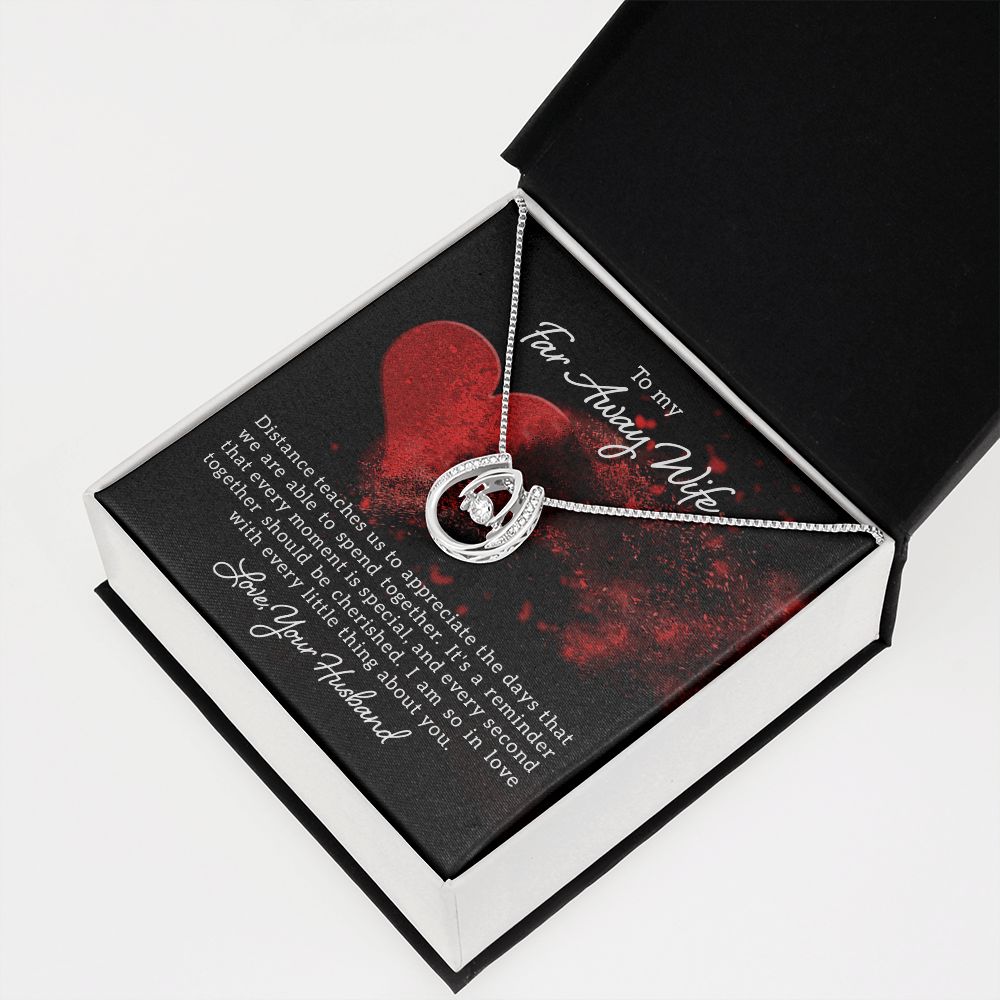 To My Far Away Wife | Distance teaches us - Lucky in Love Necklace