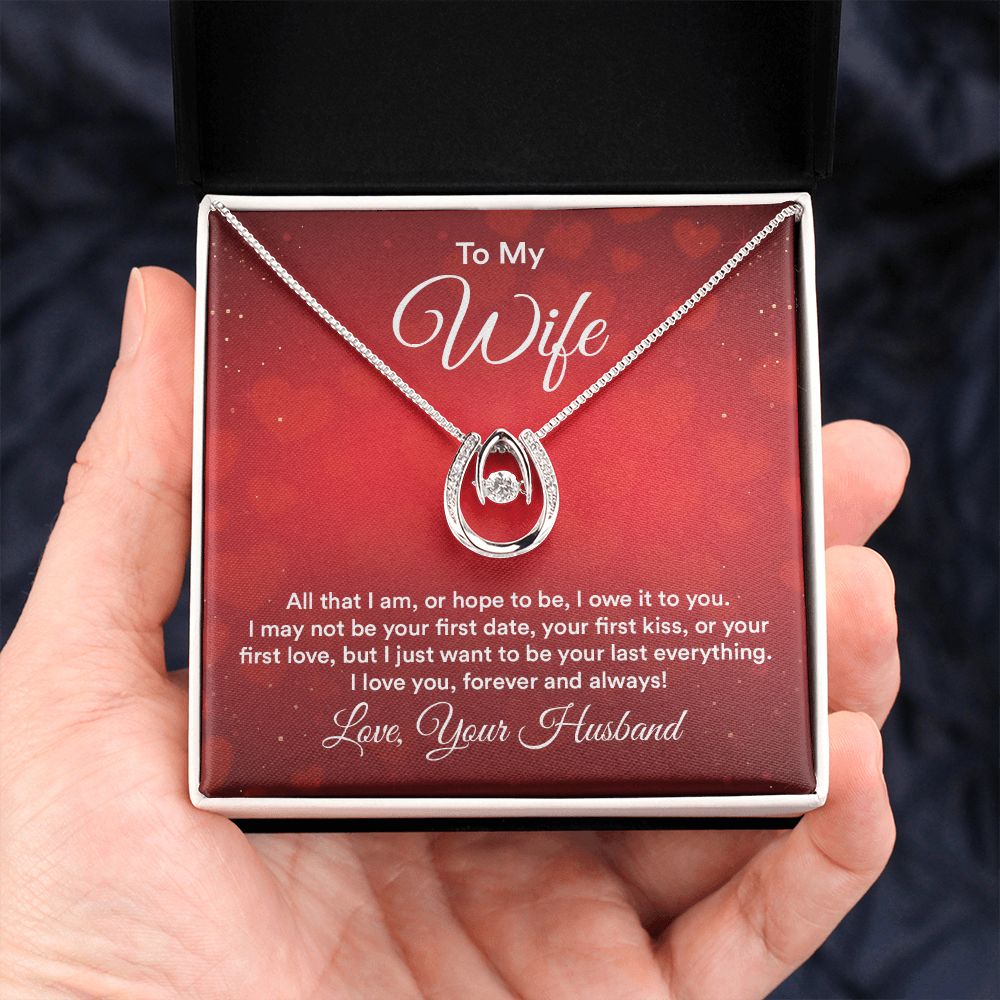 To My Wife | All that I am - Lucky in Love Necklace