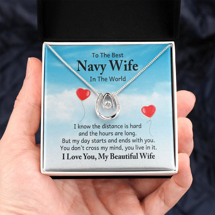 To The Best Navy Wife in the World |  I know the distance is hard - Lucky in Love Necklace