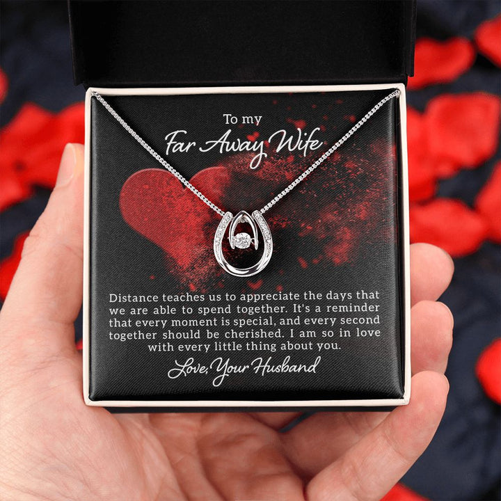To My Far Away Wife | Distance teaches us - Lucky in Love Necklace