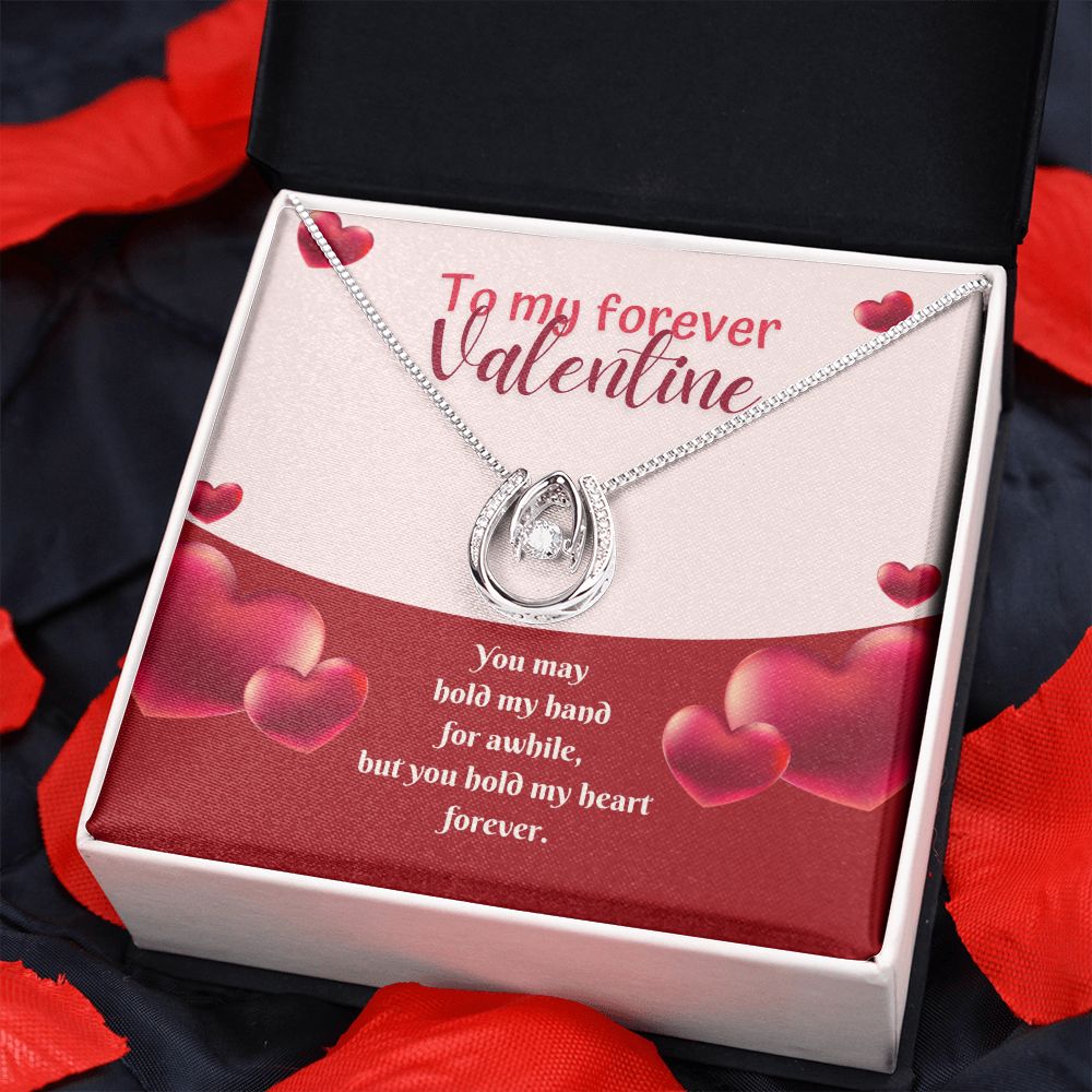 To My Forever Valentine | Eternal Hold on My Heart - Lucky in Love Necklace