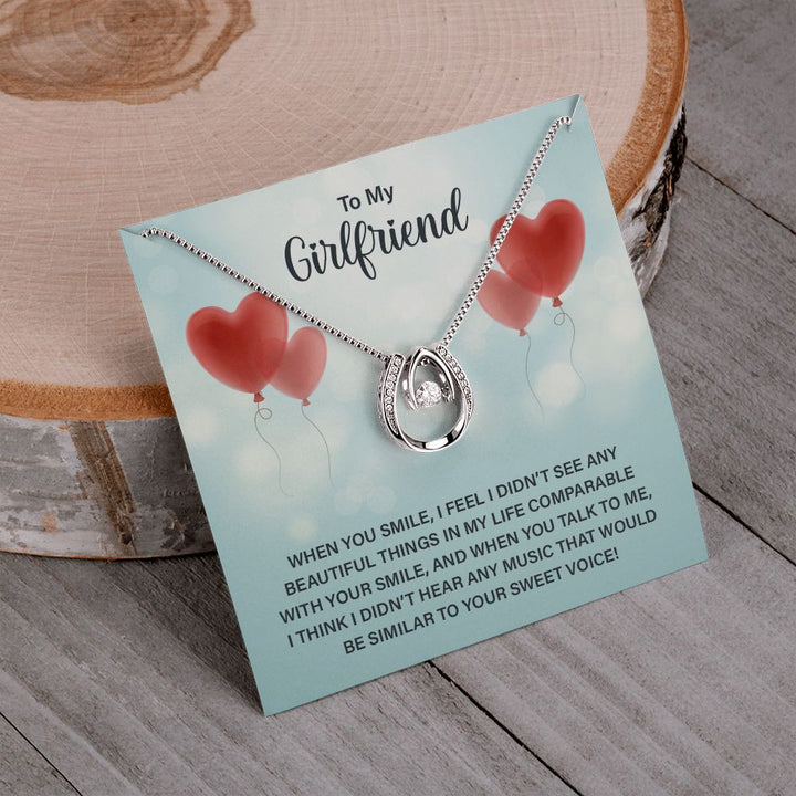 To My Girlfriend | When you smile - Lucky in Love Necklace