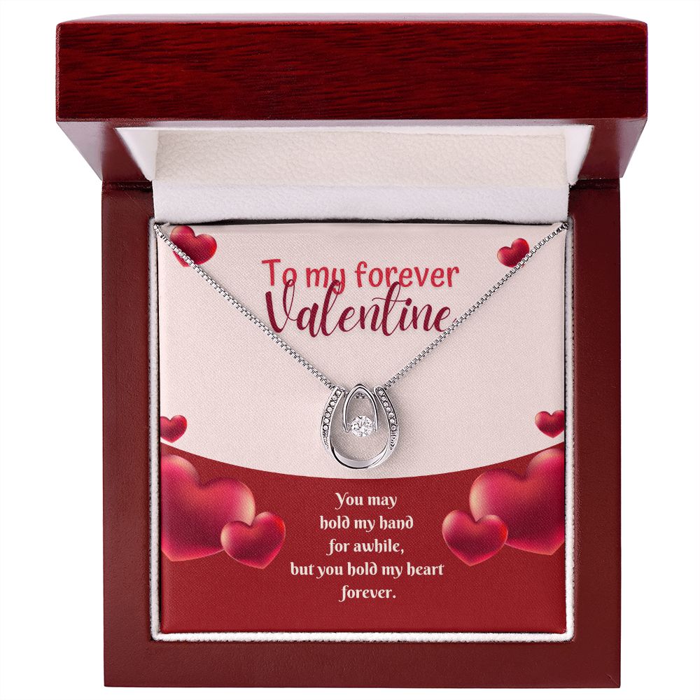 To My Forever Valentine | Eternal Hold on My Heart - Lucky in Love Necklace