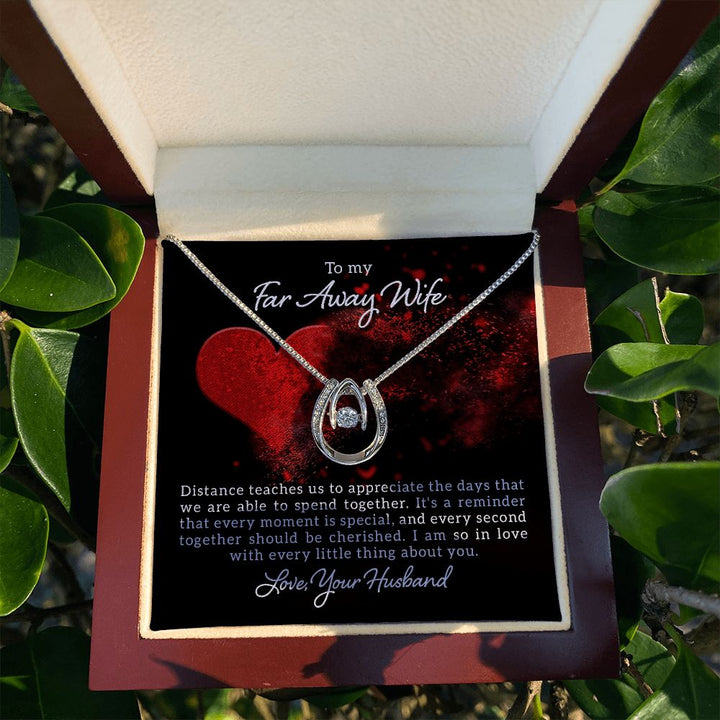 To My Far Away Wife | Distance teaches us - Lucky in Love Necklace