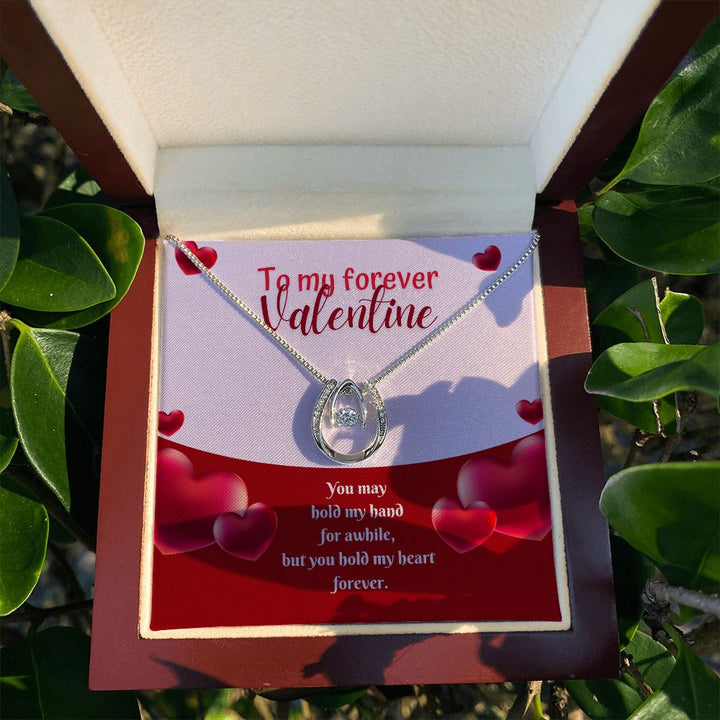 To My Forever Valentine | Eternal Hold on My Heart - Lucky in Love Necklace